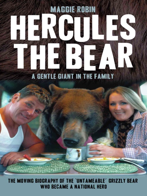 Cover image for Hercules the Bear--A Gentle Giant in the Family